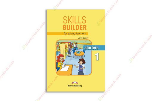 1558038007 Skills Builder For Young Learners Starters 1 Student's Book 2018 copy