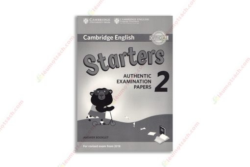 1600915789 Cambridge English Pre A1 Starters 2 Authentic Examination Papers 2018 Đáp Án copy