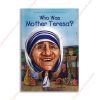 1559836324 42 Who Was Mother Teresa copy