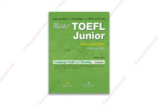 1560420038 [Sách] Master Toefl Junior Intermedicate (Cefr Level B1) Grammar (Sách Keo Gáy) copy