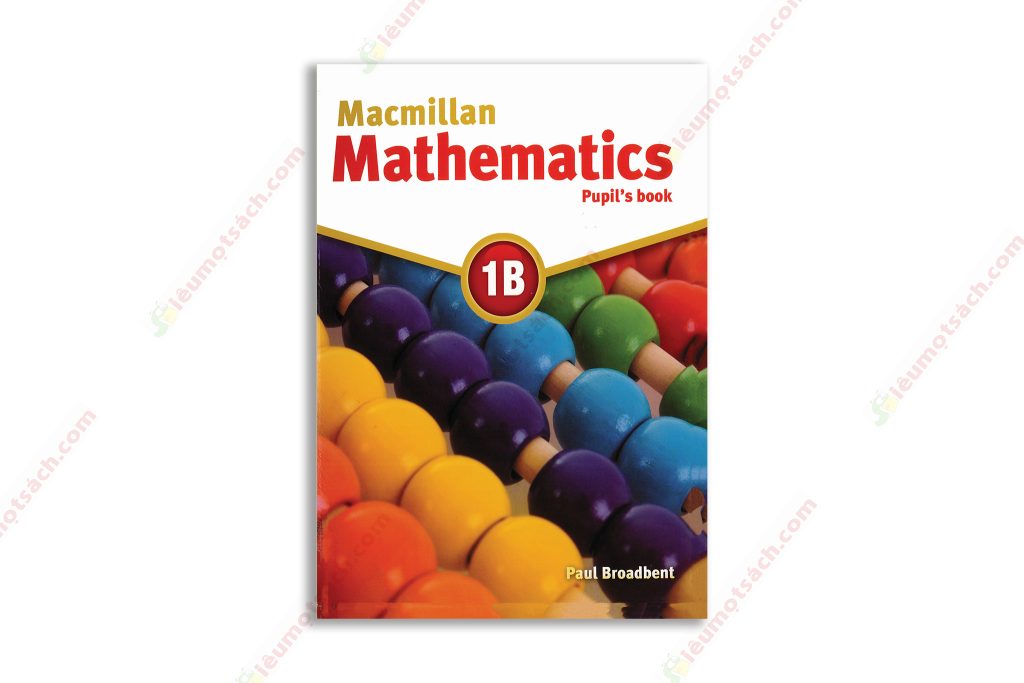 [Sách] Macmillan Mathematics 1B Pupil’ Book (Sách Keo Gáy) - Siêu Mọt Sách