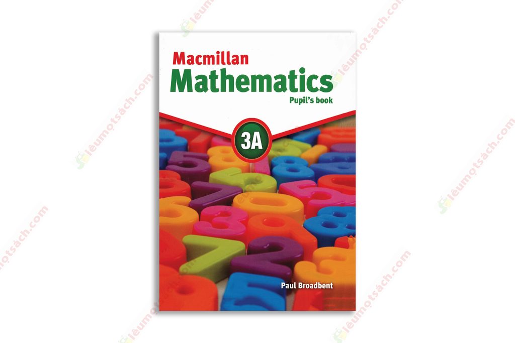 [Sách] Macmillan Mathematics 3A Pupil’ Book (Sách Keo Gáy) - Siêu Mọt Sách