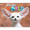 1560842693 Welcome to Our World 1 Student Book