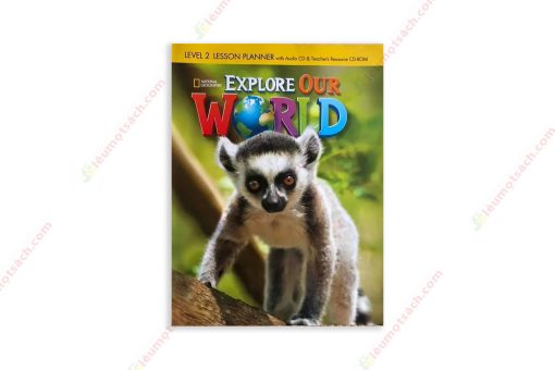1560847039 Explore Our World 2 Lesson Planner Teacher’s Book