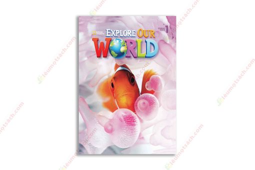 1560847828 Explore Our World - Student Book 1 copy