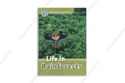 1563021812 Oxford Read And Discover Level 3 Life In Rainforests copy