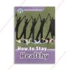 1563022567 Oxford Read And Discover Level 4 How To Stay Healthy copy