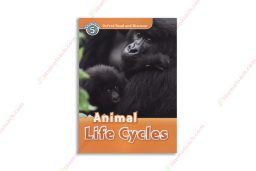 1563023604 Oxford Read And Discover Level 5 Animal Life Cycles copy
