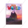 1563032312 Our World 6 Student Book Amed