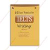 1593599752 15 Days' Practices for IELTS Writing copy