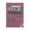1596860362 (Third Edition) TNT Toeic Intensive Lc + Rc copy