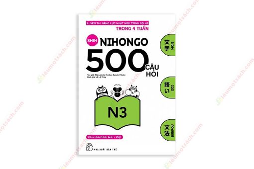 1612217203 Luyện Thi Năng Lực Nhật Ngữ N3 – Shin Nihongo 500 Câu Hỏi Trình Độ N3