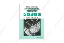 1617690259 Minna No Nihongo Sơ Cấp 2 – Luyện Tập Mẫu Câu Tập 2