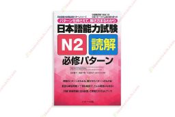 1619671038 Nihongo Nouryoku Shiken N2 Dokkai Hisshu Patan- Sách Luyện Đọc Hiểu N2 Có Kèm Chú Thích Tiếng Việt