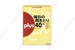 1620018585 Mainichi Kikitori Plus 40 Vol 2- Sách Luyện Nghe Trình Độ Trung Cấp Tập 2 (Sách+Cd)