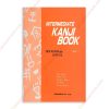 1621571082 Intermediate Kanji Book Vol 2 Sách Học 1000 Kanji Trung Cấp (Tập 2)