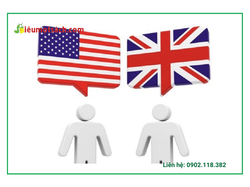 Có rất nhiều sự khác biệt trong giao tiếp của người Anh và người Mỹ 