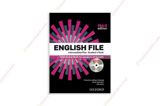 1671580545-Sach-English-File-Intermediate-Plus-Students-Book-3Rd-Edition-