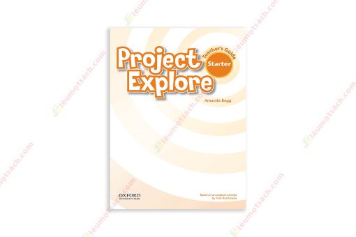 1675989620-Sach-Project-Explore-Starter-Teachers-Guide-5Th-Edition copy