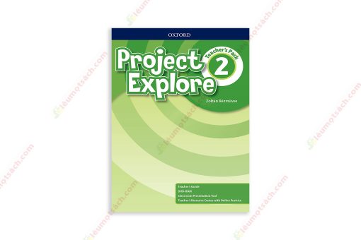 1675990282-Sach-Project-Explore-2-Teachers-Guide-5Th-Edition-Sach copy