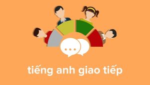 học tiếng Anh giao tiếp cơ bản