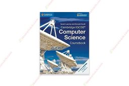 1691547575 [Sách] Cambridge IGCSE Computer Science Coursebook by Sarah Lawrey and Donald Scott copy